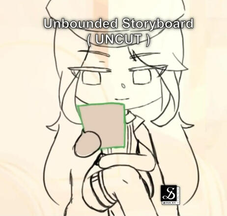 (STORYBOARD - Ep1 - EC) Unbounded